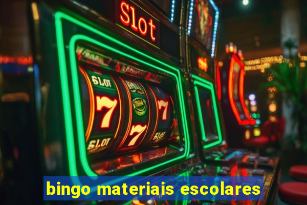 bingo materiais escolares